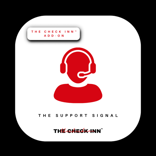 The Check Inn™ - Add On: Support Signal