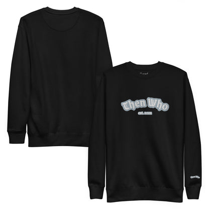 Black sweatshirt with 'When Who' text on a white background